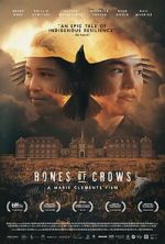 Watch Bones of Crows Tvmuse