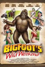 Watch Bigfoot's Wild Weekend Tvmuse