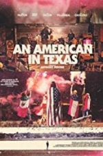 Watch An American in Texas Tvmuse