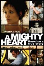 Watch A Mighty Heart Tvmuse