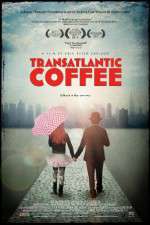 Watch Transatlantic Coffee Tvmuse