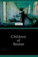 Watch Children of Beslan Tvmuse
