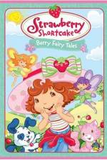 Watch Strawberry Shortcake Berry Fairy Tales Tvmuse