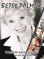 Watch Betsy Palmer: A Scream Queen Legend Tvmuse