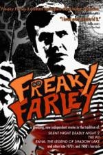 Watch Freaky Farley Tvmuse