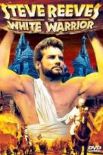 Watch The White Warrior Tvmuse