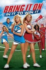 Watch Bring It On: In It to Win It Tvmuse