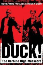 Watch Duck The Carbine High Massacre Tvmuse