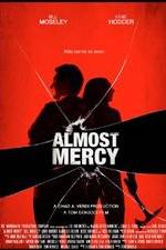 Watch Almost Mercy Tvmuse