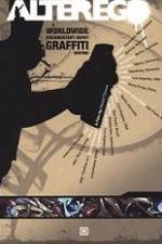 Watch Alter Ego A Worldwide Documentary About Graffiti Writing Tvmuse