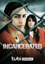 Watch Incarcerated Tvmuse