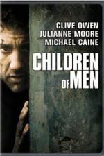 Watch Children of Men Tvmuse