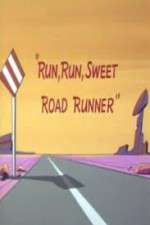 Watch Run, Run, Sweet Road Runner Tvmuse