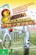 Watch Cricket's Greatest Blunders & Wonders Tvmuse