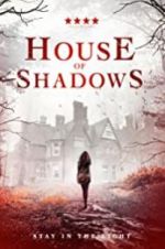 Watch House of Shadows Tvmuse