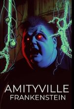 Watch Amityville Frankenstein Tvmuse