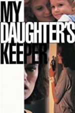 Watch My Daughter\'s Keeper Tvmuse