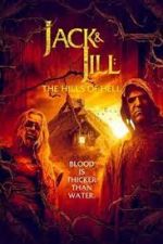Watch Jack & Jill: The Hills of Hell Tvmuse