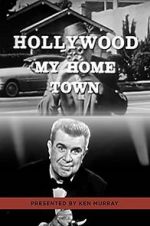 Watch Hollywood My Home Town Tvmuse
