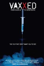 Watch Vaxxed: From Cover-Up to Catastrophe Tvmuse