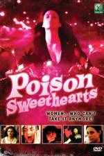Watch Poison Sweethearts Tvmuse