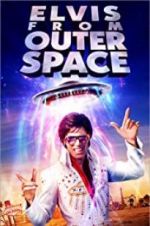 Watch Elvis from Outer Space Tvmuse