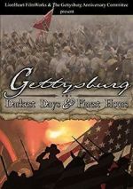Watch Gettysburg: Darkest Days & Finest Hours Tvmuse