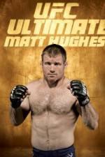 Watch UFC Ultimate Matt Hughes Tvmuse