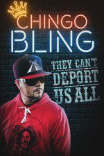 Watch Chingo Bling: They Cant Deport Us All Tvmuse