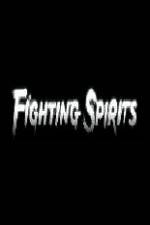 Watch Fighting Spirits Tvmuse