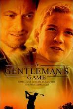 Watch A Gentleman's Game Tvmuse