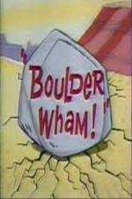 Watch Boulder Wham! Tvmuse