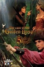 Watch The Cave of the Golden Rose 5 Tvmuse