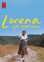 Watch Lorena, Light-footed Woman Tvmuse