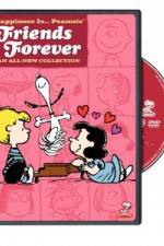 Watch Happiness Is Peanuts Friends Forever Tvmuse