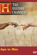 Watch History Channel - Ape to Man Tvmuse