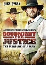 Watch Goodnight for Justice: The Measure of a Man Tvmuse