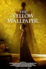Watch The Yellow Wallpaper Tvmuse
