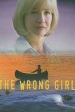 Watch The Wrong Girl Tvmuse