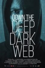 Watch Down the Deep, Dark Web Tvmuse