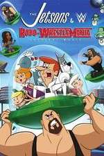 Watch The Jetsons & WWE: Robo-WrestleMania! Tvmuse