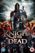 Watch Knight of the Dead Tvmuse