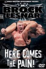 Watch WWE Brock Lesnar Here Comes the Pain Tvmuse
