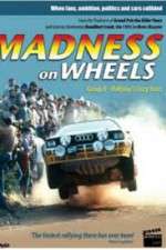 Watch Madness on Wheels: Rallying\'s Craziest Years Tvmuse