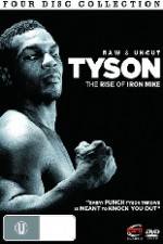Watch Tyson: Raw and Uncut - The Rise of Iron Mike Tvmuse