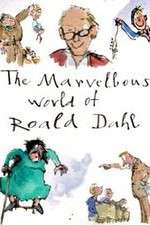 Watch The Marvellous World of Roald Dahl Tvmuse
