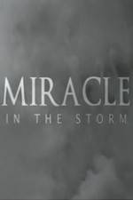 Watch Miracle In The Storm Tvmuse