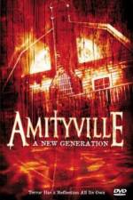Watch Amityville: A New Generation Tvmuse