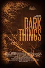 Watch Dark Things Tvmuse