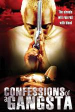 Watch Confessions of a Gangsta Tvmuse